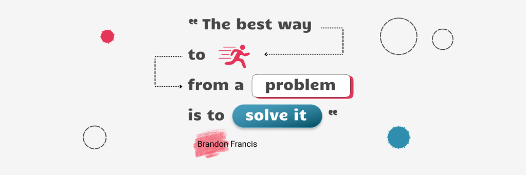 Quote about solving issues